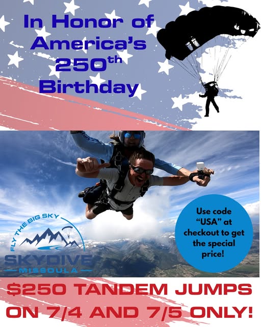 Graphic advertising discounted $250 tandem jumps for Independence Day at Skydive Missoula